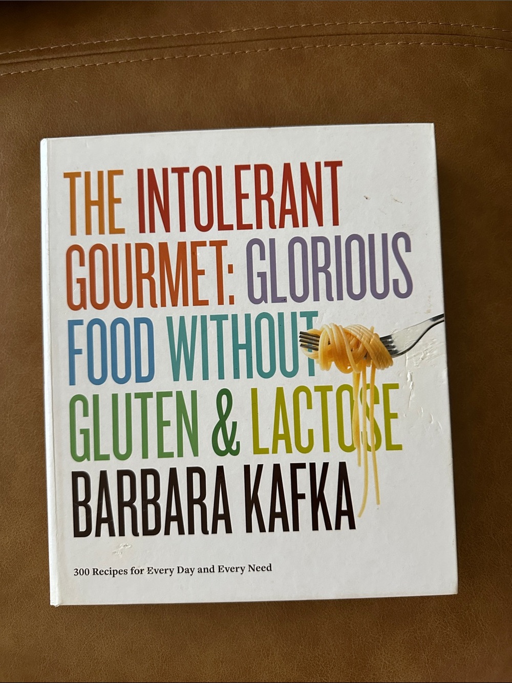 The Intolerant Gourmet cookbook